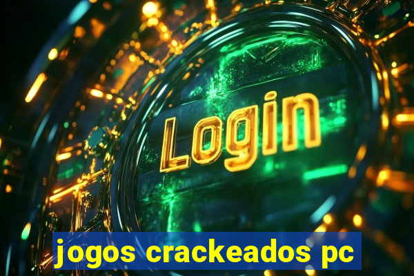 jogos crackeados pc